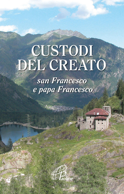 Cover of Custodi del creato. San Francesco e Papa Francesco