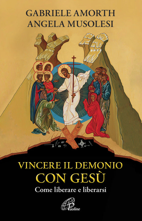 Cover of Vincere il demonio con Gesù. Come liberare e liberarsi