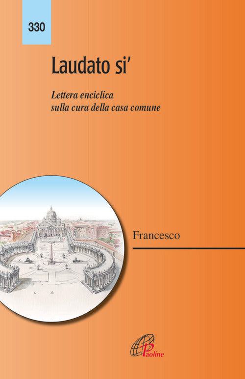 Cover of Laudato si'. Lettera enciclica sulla cura della casa comune