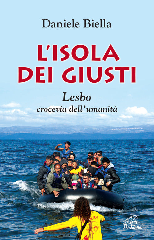 Cover of isola dei giusti. Lesbo, crocevia dell'umanità