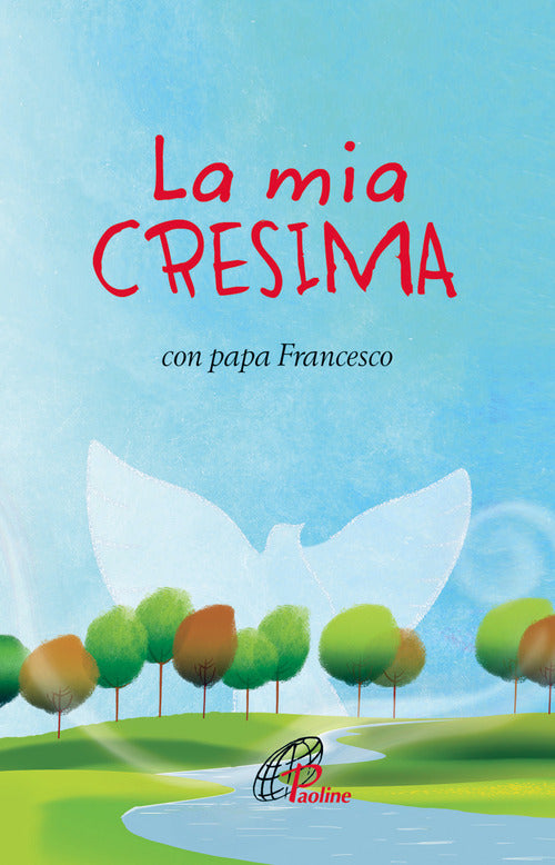 Cover of mia cresima. Con papa Francesco