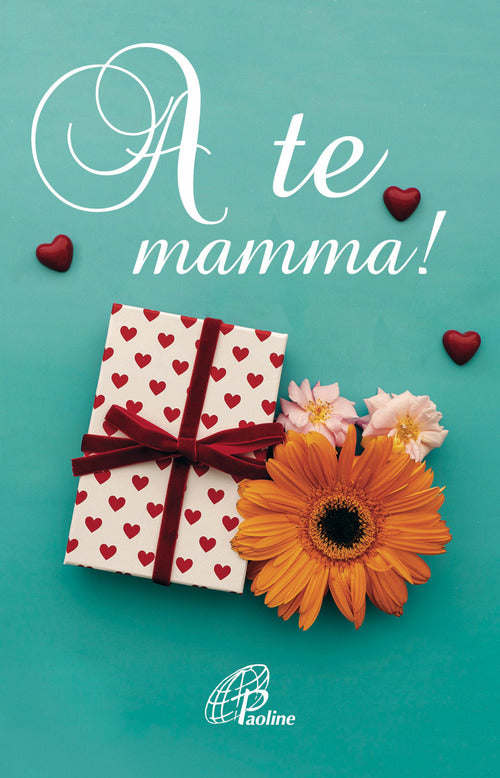 Cover of A te mamma!