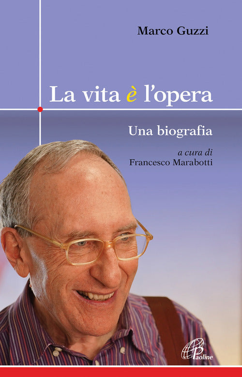 Cover of vita è opera. Una biografia