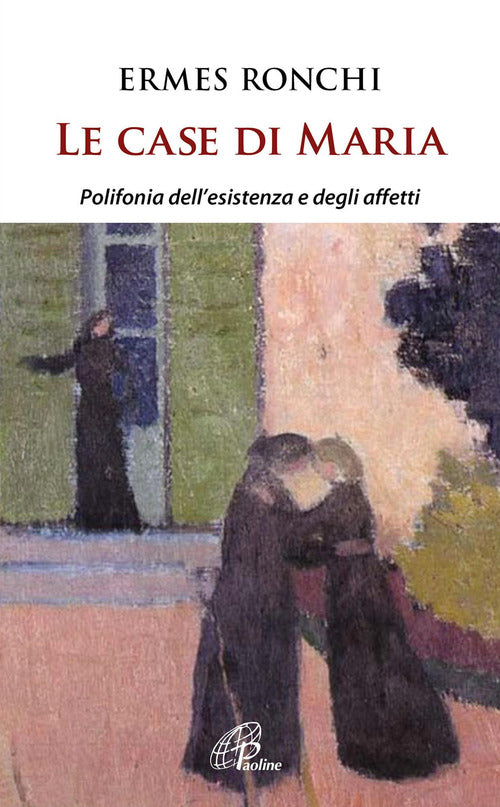Cover of case di Maria. Polifonia dell'esistenza e degli affetti