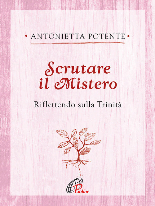 Cover of Scrutare il Mistero. Riflettendo sulla Trinità