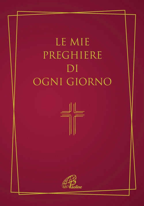 Cover of mie preghiere di ogni giorno