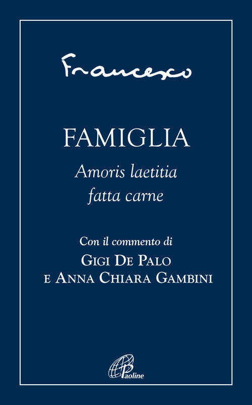 Cover of Famiglia. Amoris laetitia fatta carne