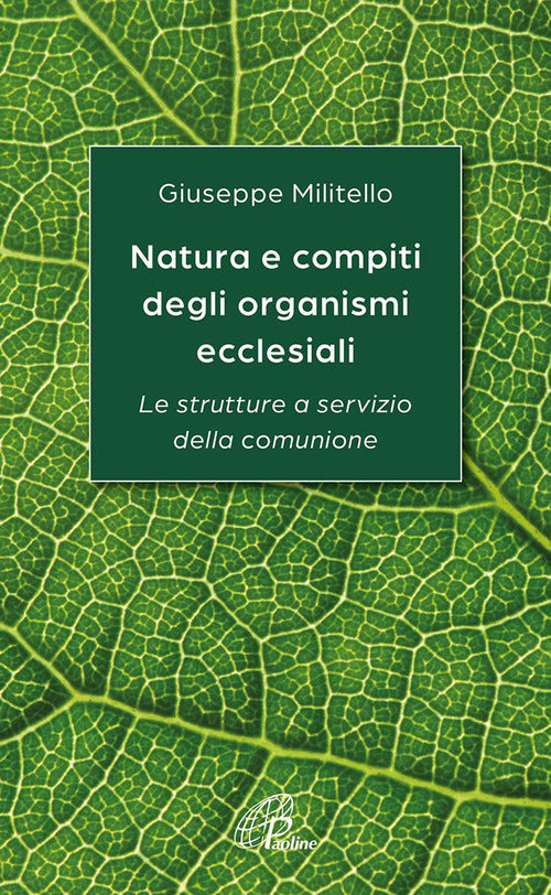 Cover of Natura e compiti degli organismi ecclesiali. Le strutture a servizio della comunione