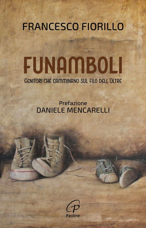 Funamboli. Genitori che camminano sul filo delloltre