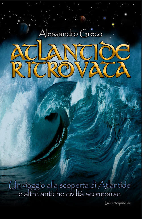 Cover of Atlantide ritrovata. Un viaggio alla scoperta di Atlantide e altre antiche civiltà scomparse
