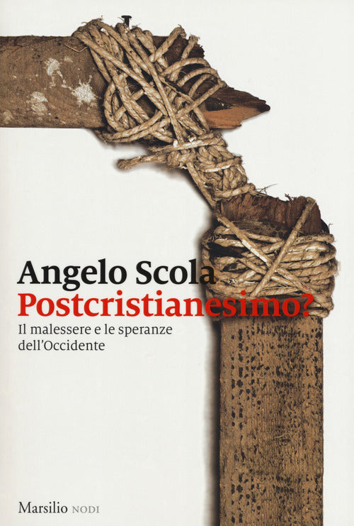 Cover of Postcristianesimo? Il malessere e le speranze dell'Occidente