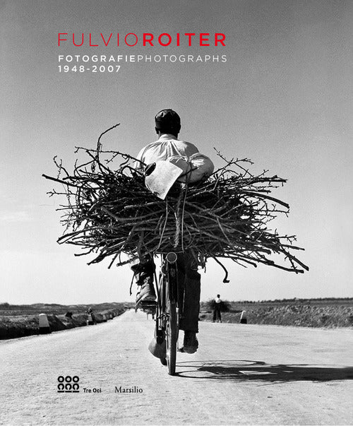 Cover of Fulvio Roiter. Fotografie 1948-2007. Catalogo della mostra (Venezia, 16 marzo-26 agosto 2018). Ediz. italiana e inglese