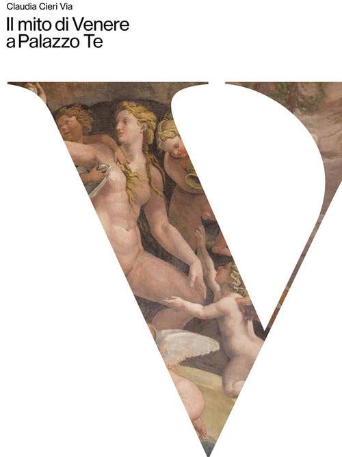 Cover of mito di Venere a Palazzo Te