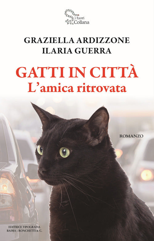 Cover of Gatti in città. L'amica ritrovata
