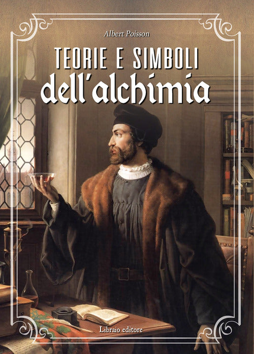 Cover of Teorie e simboli dell'alchimia. La grande opera
