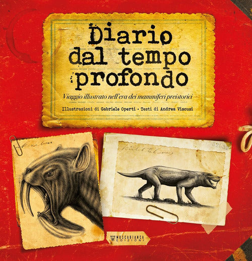 Cover of Diario dal tempo profondo. Viaggio illustrato nell'era dei mammiferi preistorici