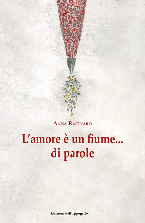 L'amore un fiume... Di parole