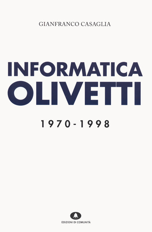 Cover of Informatica Olivetti. 1970-1998