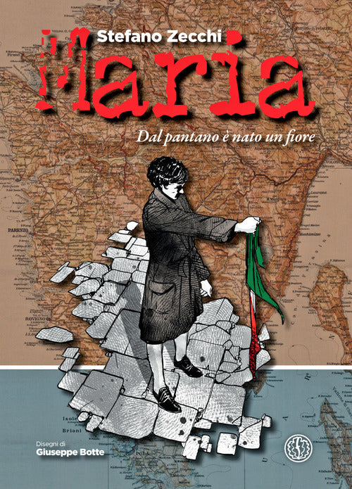 Cover of Maria. Dal pantano è nato un fiore