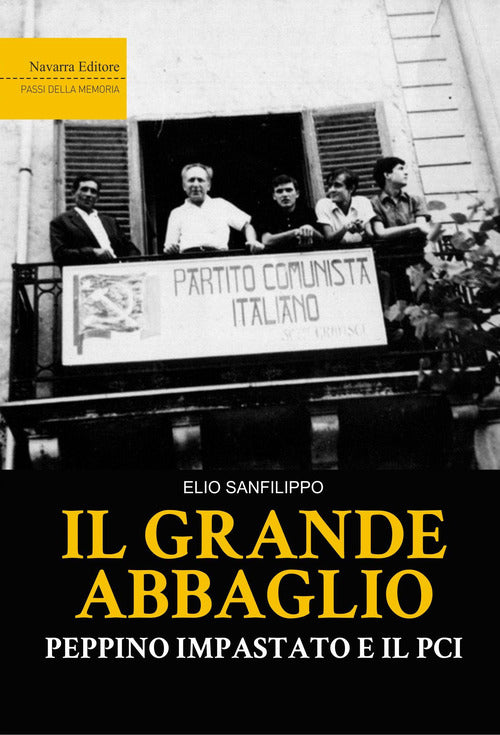 Cover of grande abbaglio. Peppino Impastato e il PCI