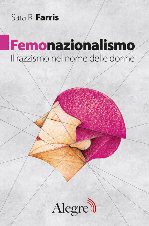 Cover of Femonazionalismo. Il razzismo nel nome delle donne