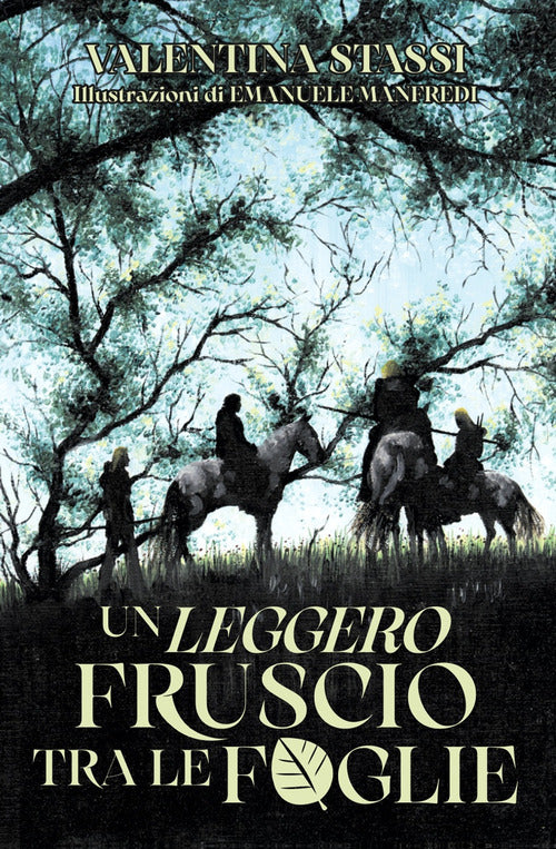 Un leggero fruscio tra le foglie