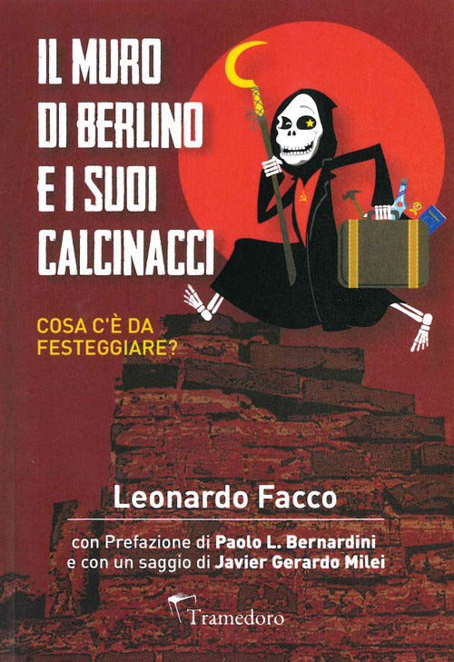 Cover of Muro di Berlino e i suoi calcinacci. Cosa c’è da festeggiare?