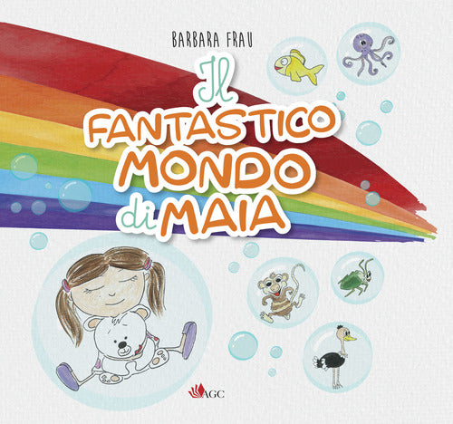 Cover of fantastico mondo di Maia... leggi, sogna e impara...