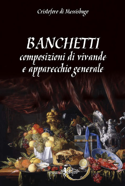 Cover of Banchetti, composizioni di vivande e apparecchio generale