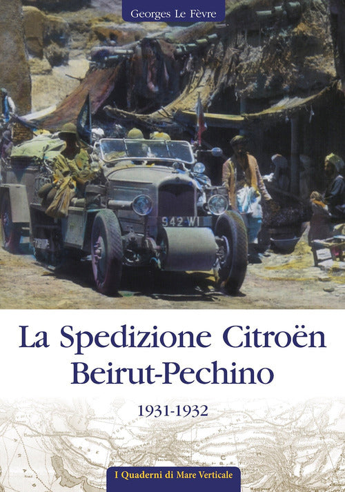 Cover of spedizione Citroën Beirut-Pechino 1931-1932