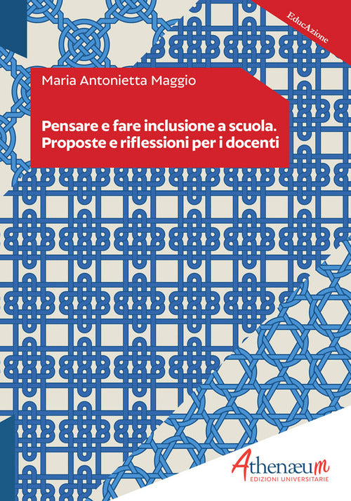 Cover of Pensare e fare inclusione a scuola. Proposte e riflessioni per i docenti