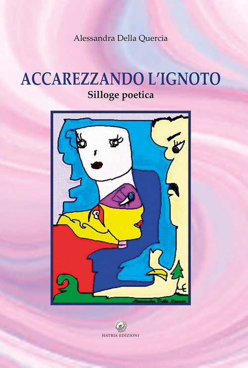 Accarezzando l'ignoto