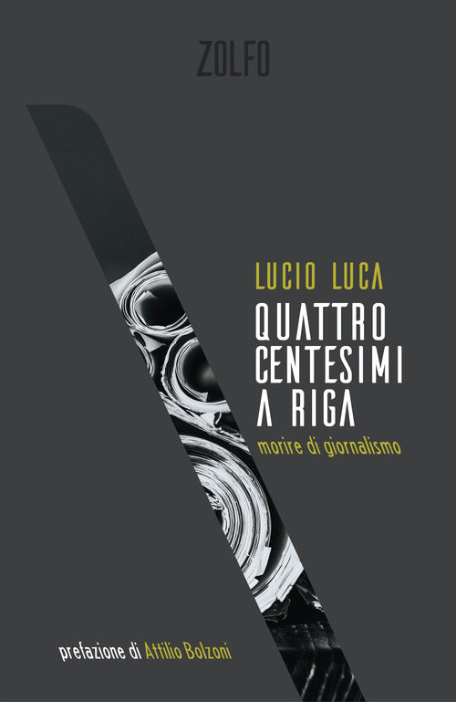 Cover of Quattro centesimi a riga. Morire di giornalismo