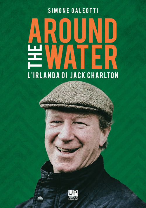 Cover of Around the water. L’Irlanda di Jack Charlton