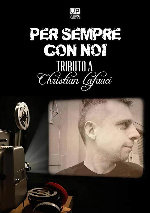 Cover of Per sempre con noi. Tributo a Christian La Fauci
