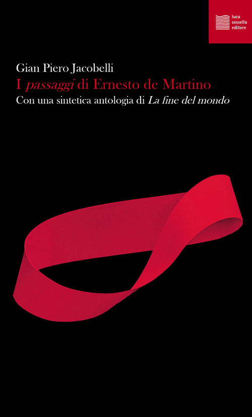 Cover of «passaggi» di Ernesto de Martino. Con una sintetica antologia di «La fine del mondo»
