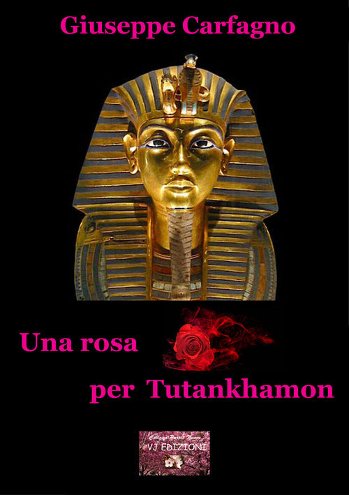 Una rosa per Tutankhamon