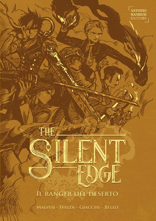 Il ranger del deserto. The Silent Edge. Vol. 1