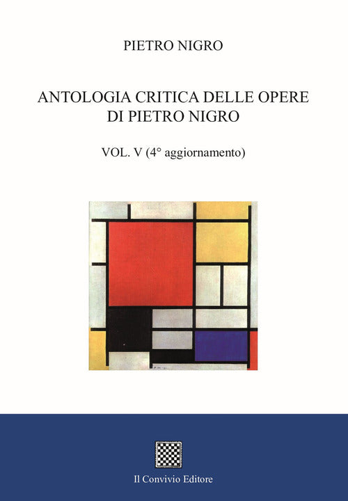 Antologia critica delle opere di Pietro Nigro. Vol. 5