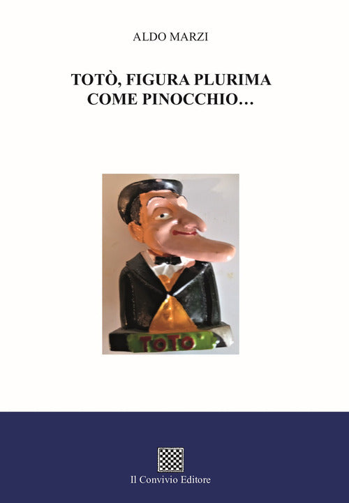 Totò, figura plurima come Pinocchio...