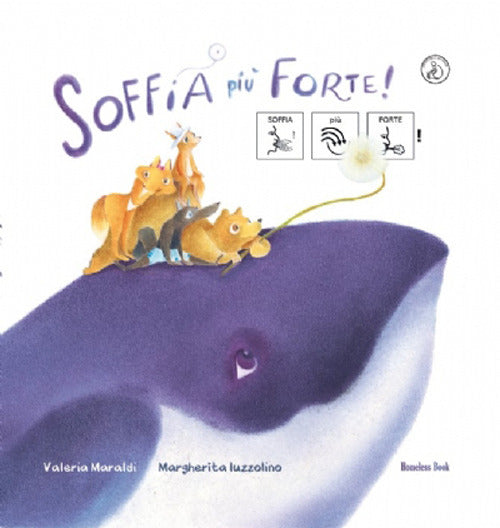 Soffia pi forte!