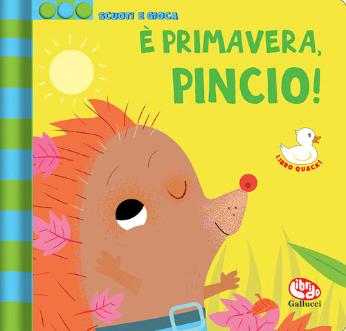 È primavera, Pincio! Scuoti e gioca
