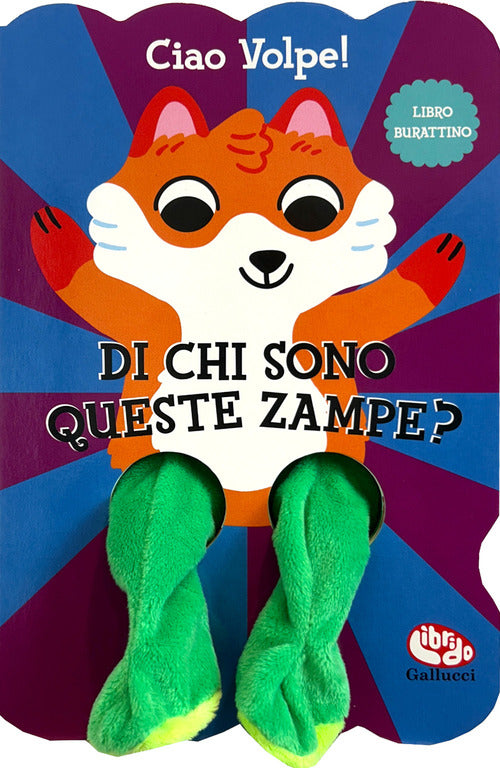 Ciao Volpe! Di chi sono queste zampe?