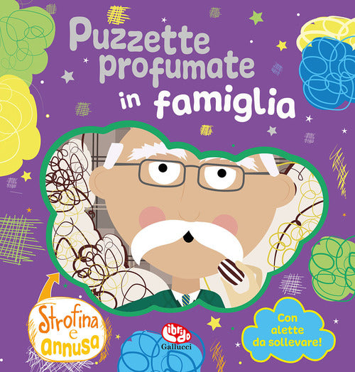 Puzzette profumate in famiglia. Strofina e annusa