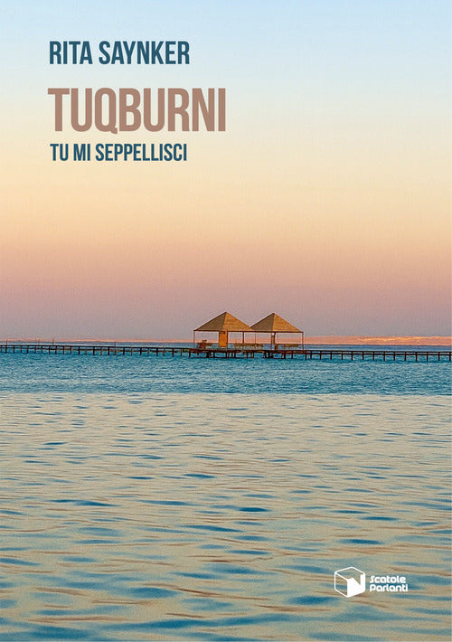 Tuqburni. Tu mi seppellisci