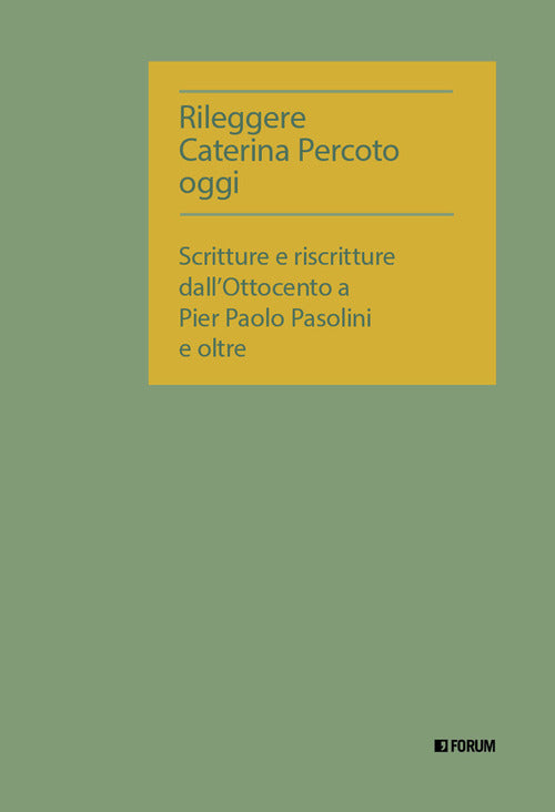 Rileggere Caterina Percoto oggi