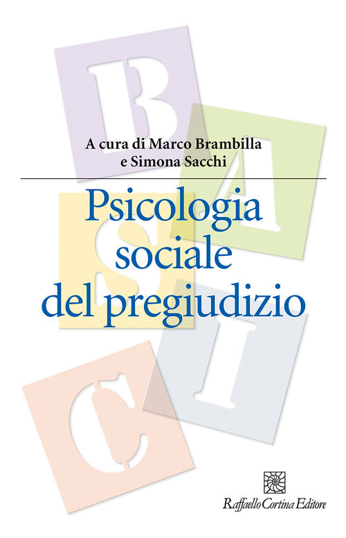 Psicologia sociale del pregiudizio