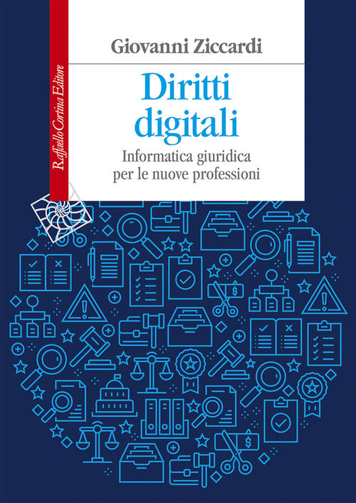 Diritti digitali. Informatica giuridica per le nuove professioni