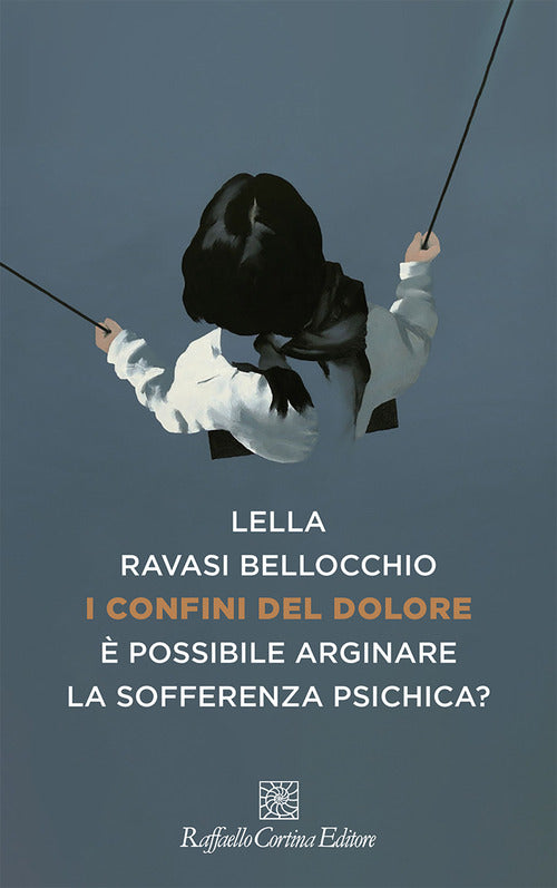 I confini del dolore. È possibile arginare la sofferenza psichica?