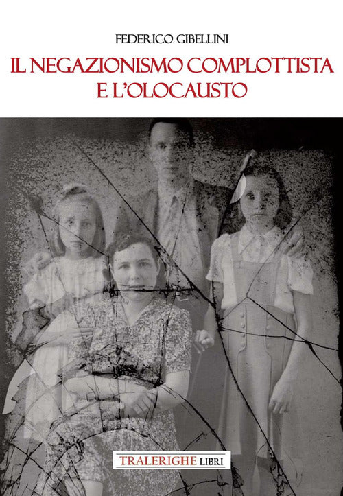 Il negazionismo complottista e l'Olocausto